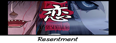 Resentment